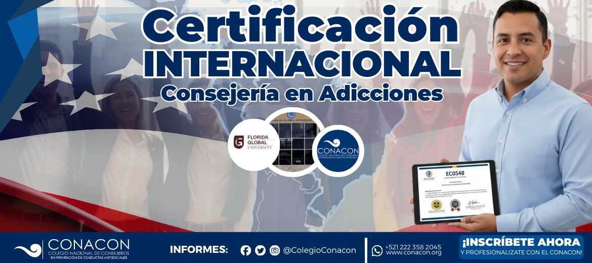 Certificación internacional en consejería en adicciones con respaldo académico